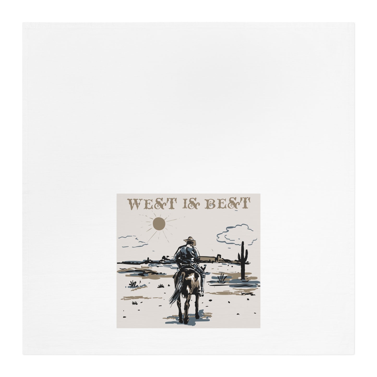West is the Best - Rustic Western Tea Towel - "West is Best" Design