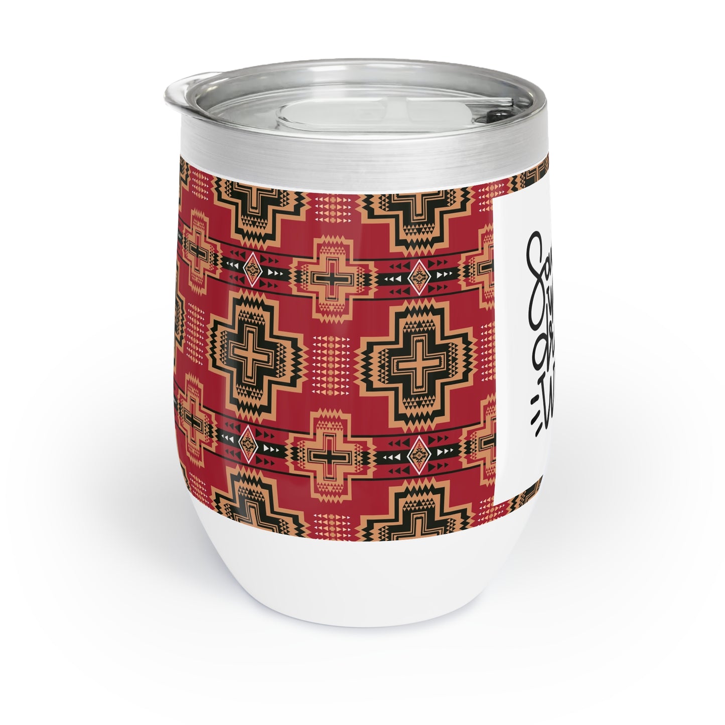 Save Water Drink Wine - Chill Wine Tumbler