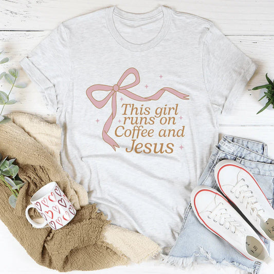 This Girl Runs On Coffee And Jesus Tee