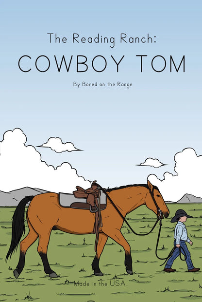 Bored On The Range: The Reading Ranch - Cowboy Tom Storybook