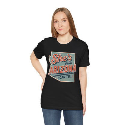 She's From Arizona I Can Tell Cowgirl T-Shirt -  Western Tee