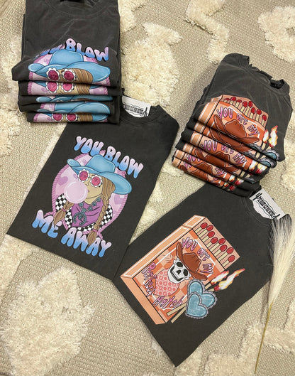 You blow me away valentines graphic tee - Comfort Colors