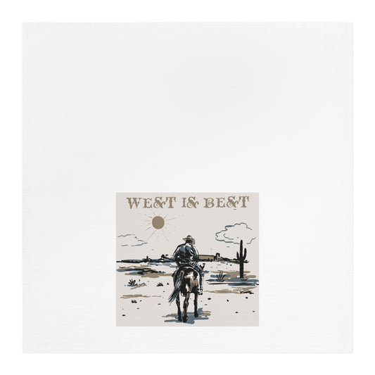 West is the Best - Rustic Western Tea Towel - "West is Best" Design