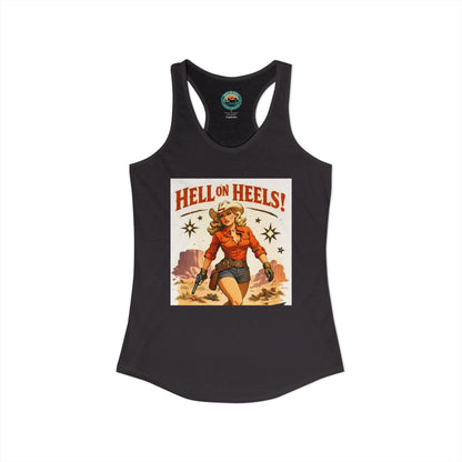 Hell on Heels Women's Ideal Racerback Tank T-shirt