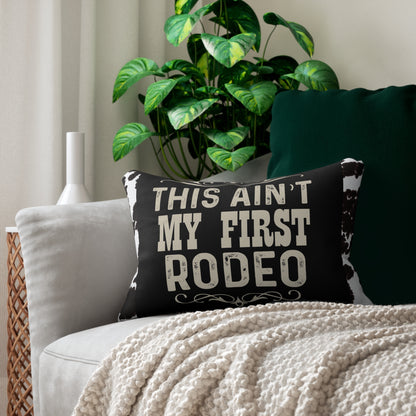 This Ain't My First Rodeo Lumbar Pillow — Cowhide Accent Pillow for Western Home Decor