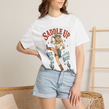 Saddle Up Tee — Retro Cowgirl "Kick Up A Little Dust" Graphic T-Shirt