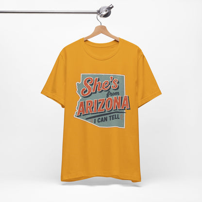 She's From Arizona I Can Tell Cowgirl T-Shirt -  Western Tee