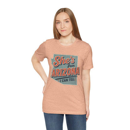 She's From Arizona I Can Tell Cowgirl T-Shirt -  Western Tee