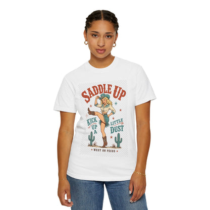 Saddle Up Tee — Retro Cowgirl "Kick Up A Little Dust" Graphic T-Shirt