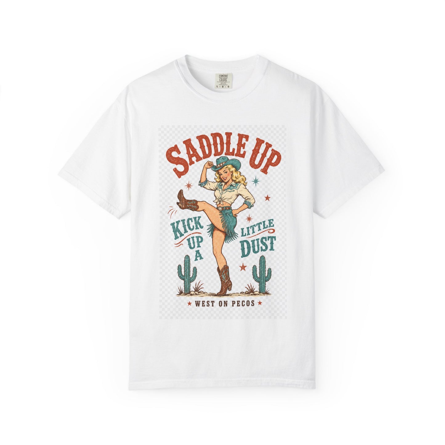 Saddle Up Tee — Retro Cowgirl "Kick Up A Little Dust" Graphic T-Shirt