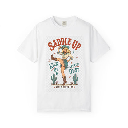 Saddle Up Tee — Retro Cowgirl "Kick Up A Little Dust" Graphic T-Shirt
