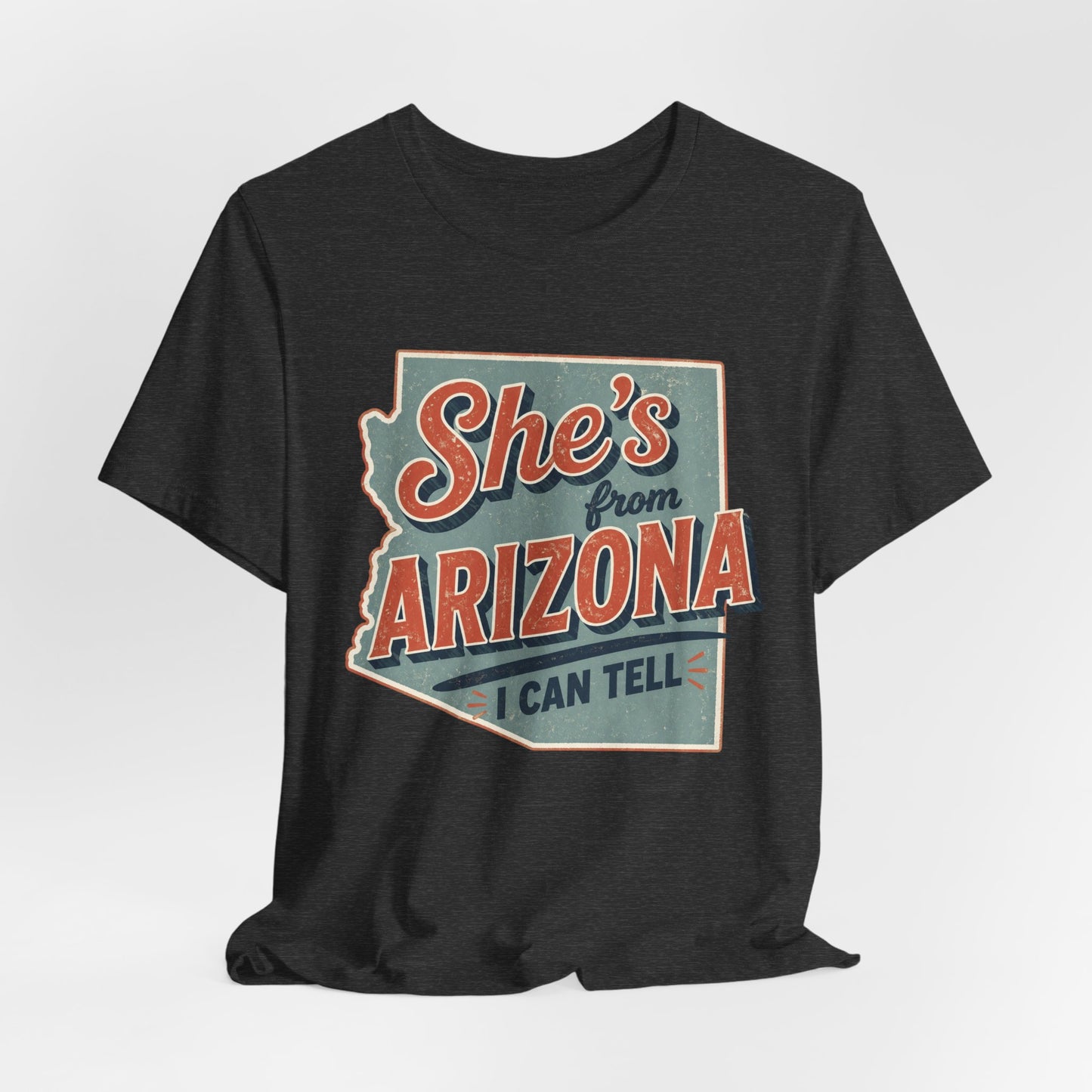 She's From Arizona I Can Tell Cowgirl T-Shirt -  Western Tee