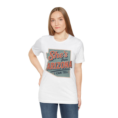 She's From Arizona I Can Tell Cowgirl T-Shirt -  Western Tee