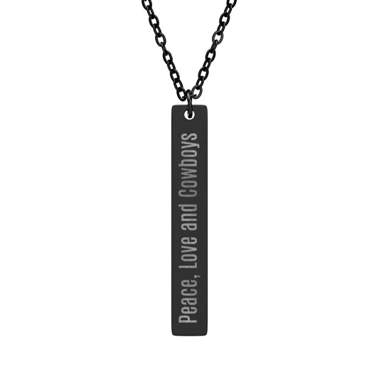 Peace, Love and Cowboys - Vertical Bar Necklace with Engraving