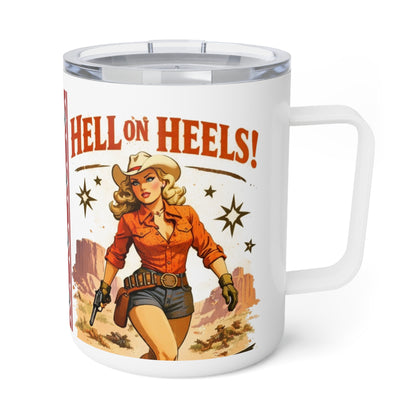 Hell in Heels! Western Cowgirl Insulated Coffee Mug - 10oz Travel Tumbler