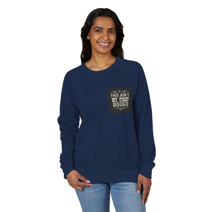 Rodeo Crewneck Sweatshirt — "This Ain't My First Rodeo" Western Graphic