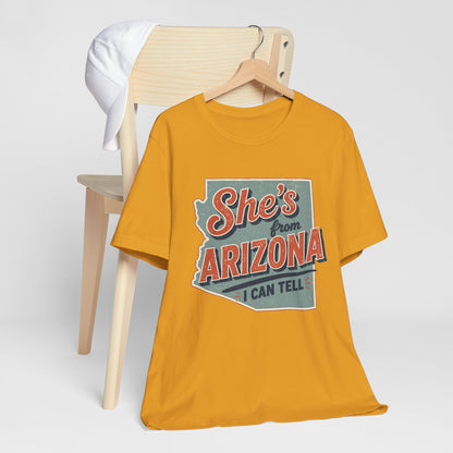 She's From Arizona I Can Tell Cowgirl T-Shirt -  Western Tee