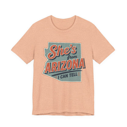 She's From Arizona I Can Tell Cowgirl T-Shirt -  Western Tee