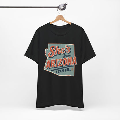 She's From Arizona I Can Tell Cowgirl T-Shirt -  Western Tee