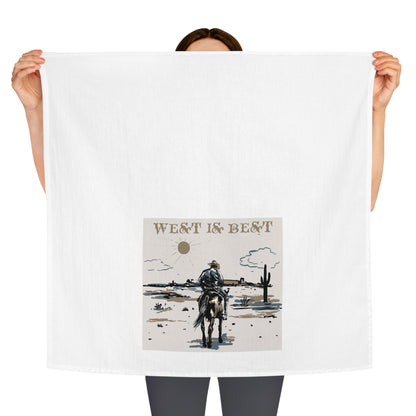 West is the Best - Rustic Western Tea Towel - "West is Best" Design