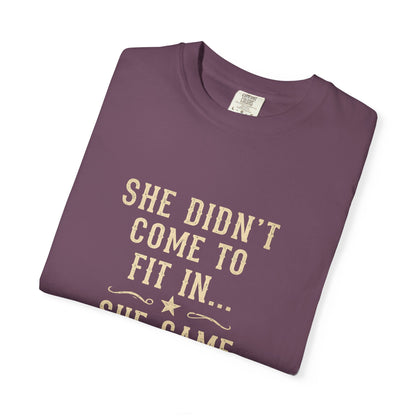 She Came to Stir Up Dust T‑Shirt — Western Inspirational Graphic Tee