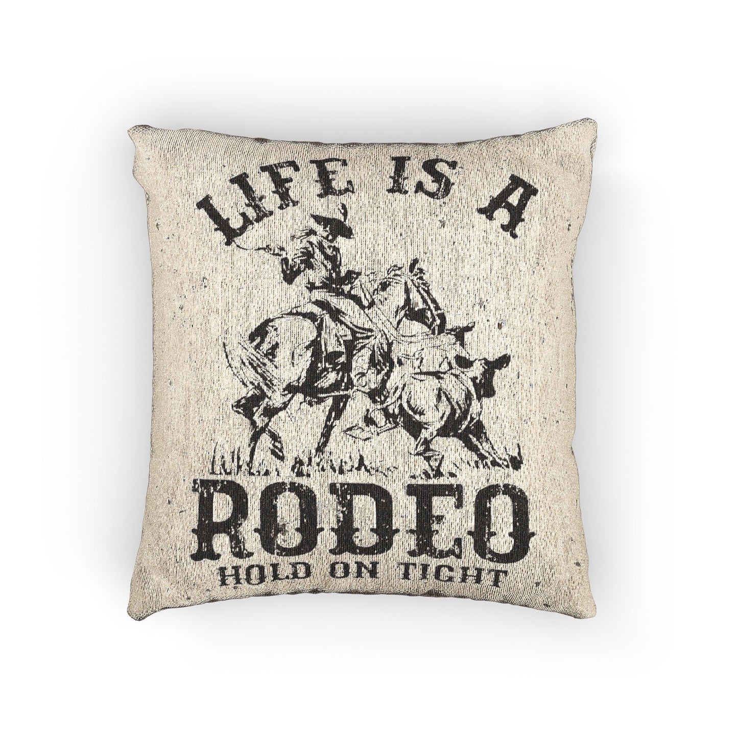 Life is a Rodeo Woven Pillow for Rodeo Lovers, Rustic Home Decor, Western Style Cushion, Perfect Gift for Cowgirls and Cowboys, Rodeo Themed Room Accent