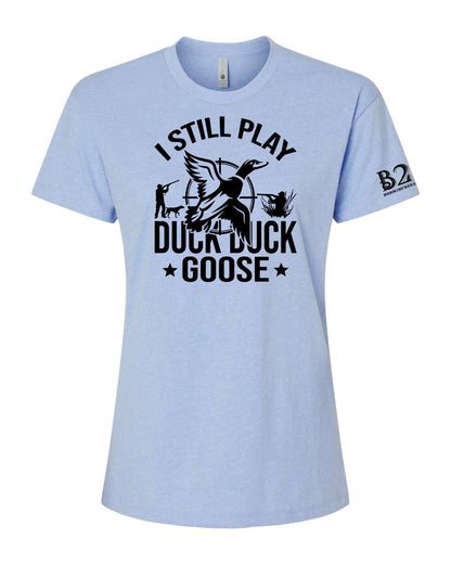 I Still Play Duck Duck Goose