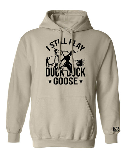 I Still Play Duck Duck Goose