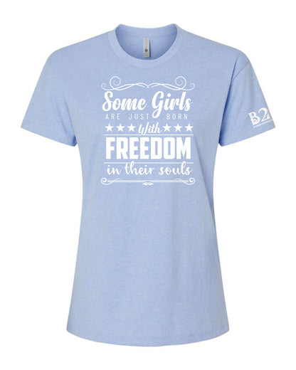 Some Girls Born With Freedom