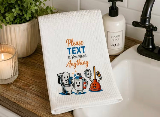 Please TEXT If You Need Anything" Funny Bathroom Hand Towel | Guest Bath Microfiber Towel