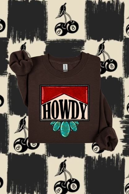 Howdy Sweatshirt