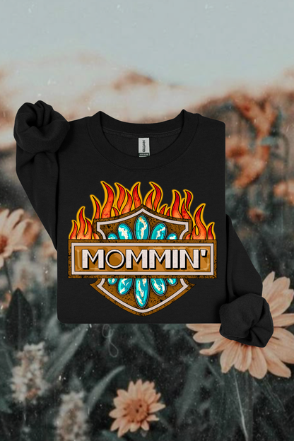 Mommin' Sweatshirt