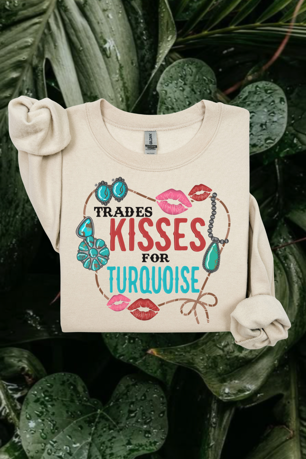 Trades Kisses For Turquoise Sweatshirt