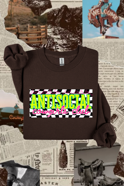 Antisocial Cowgirls Club Sweatshirt