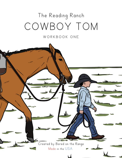 Bored On The Range: The Reading Ranch - Cowboy Tom: Workbook One