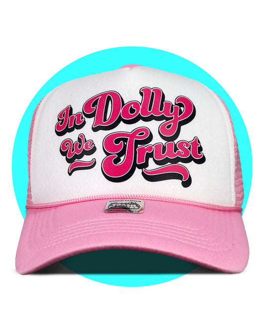 In Dolly We Trust Trucker Hat