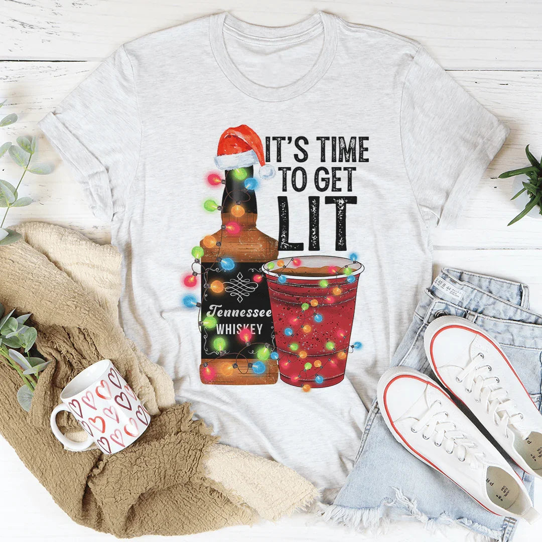 It's Time To Get Lit Tee