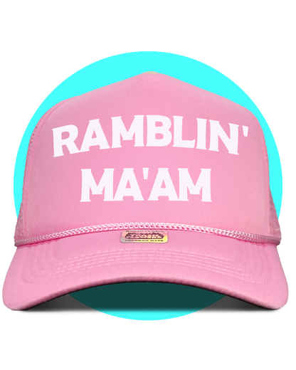 Ramblin' Ma'am Trucker Hat