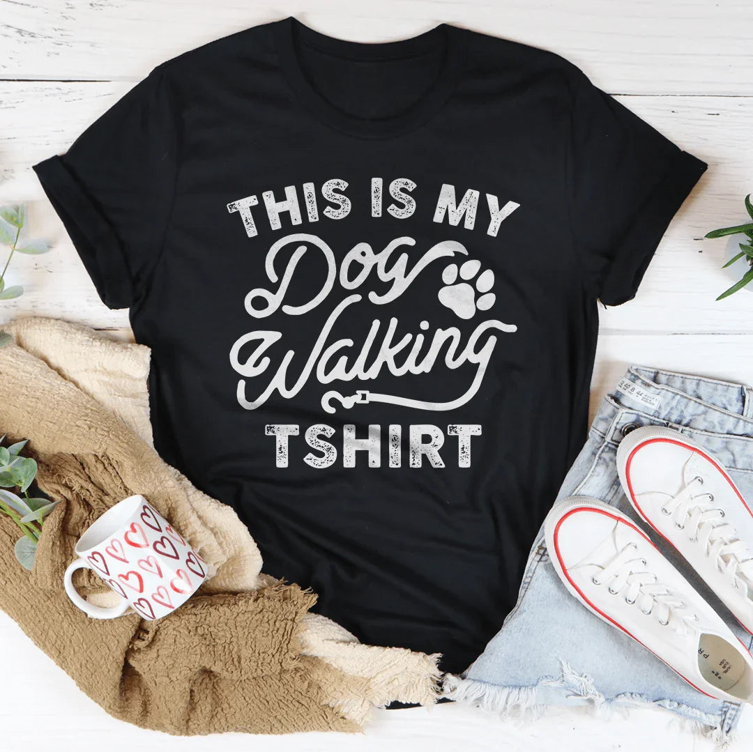 This Is My Dog Walking Tshirt Tee