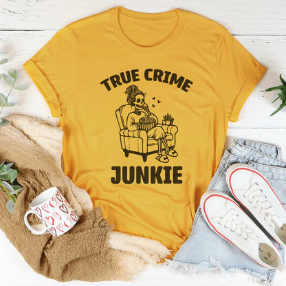 True Crime Junkie Tee