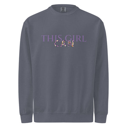This Girl Can Unisex garment-dyed sweatshirt