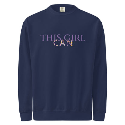 This Girl Can Unisex garment-dyed sweatshirt