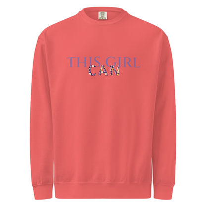 This Girl Can Unisex garment-dyed sweatshirt