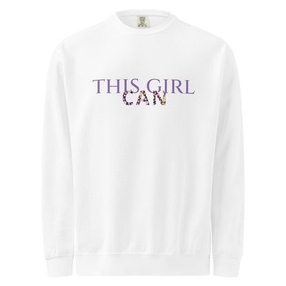 This Girl Can Unisex garment-dyed sweatshirt
